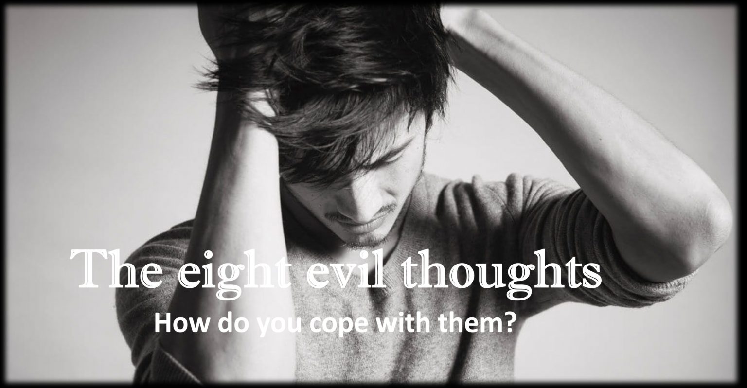 A Lenten Reflection: The eight types of evil thoughts - Quicumque vult